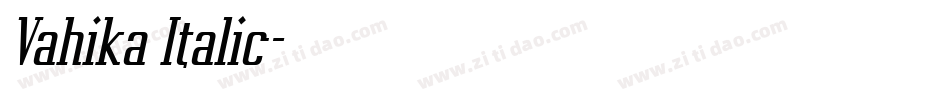 Vahika Italic字体转换